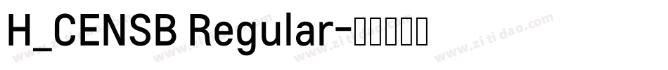 H_CENSB Regular字体转换